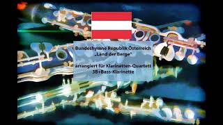 Österreichische Bundeshymne  National Anthem Austria  KlarinettenQuartett [upl. by Averir]