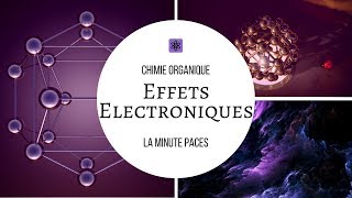 Chimie O  Effets électroniques [upl. by Enriqueta913]