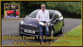 2015 Ford Fiesta 1 0 EcoBoost Titanium X 5dr  Review and Test Drive [upl. by Kliman]