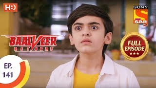 Baalveer Returns  Ep 141  Full Episode  24th March 2020 [upl. by Essined]