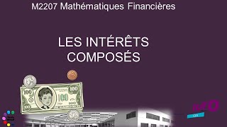 Cours de mathématiques financières  les intérêts composés [upl. by Allana]