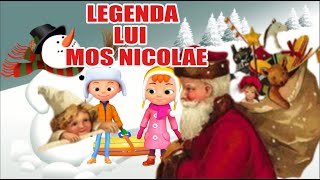 LEGENDA LUI MOS NICOLAE  POVESTEA LUI MOS NICOLAE  POVESTI ROMANESTI [upl. by Yrelbmik]