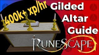 Runescape 3  Gilded Altar Prayer Guide  400kxphr [upl. by Croix]