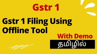 Gstr 1  How to add B2B amp B2C invoices using offline tool in Tamil2021 [upl. by Saidee]