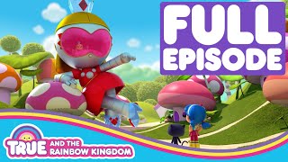 True and the Rainbow Kingdom  Full Episode  Season 2  Princess Grizbot [upl. by Dloreg241]