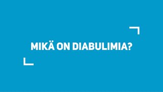 Mikä on diabulimia [upl. by Notsur]