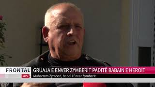 GRUAJA E ENVER ZYMBERIT PADITË BABAIN E HEROIT  T7 [upl. by Krebs]