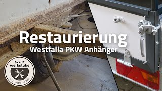 Restaurierung Westfalia PKW Anhänger Baujahr 1982 [upl. by Esaertal]