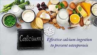 Effective calcium ingestion to prevent osteoporosis  Dementia Improved Support Association of Japan [upl. by Iem]