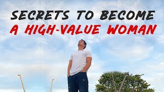 What Do Men Think A High Value Woman Is Top 5 Traits of A High Value Woman [upl. by Polly]