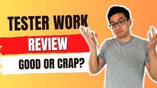 Tester Work Review  Is This Site Legit amp Can You Really Earn From It Watch Before You Try [upl. by Myrna]