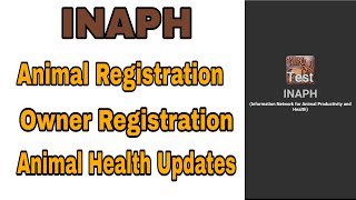 INAPH Tagging  INAPH Registration  INAPH Animal Registration [upl. by Sarchet879]