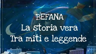 LA BEFANA  LA VERA STORIA  Tra miti e leggende [upl. by Darees]