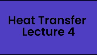 Heat Transfer  Lecture 4  Dr Ahmed Abouzaid [upl. by Auop]