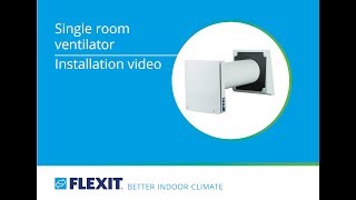 Flexit Single room ventilator Installation [upl. by Hyacinthe]