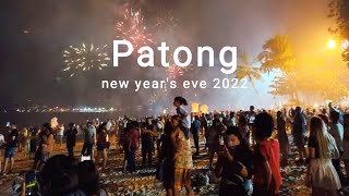 Phuket New Years Eve 2022 on Patong Beach [upl. by Lah791]