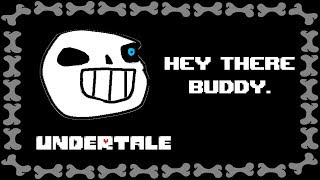 UNDERTALE Hey there Buddy Joke Dub [upl. by Franek623]