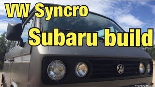 VW Syncro Subaru Build [upl. by Nueoht951]