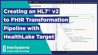 Creating an HL7® V2 to FHIR Transformation Pipeline with HealthLake Target [upl. by Natsrik]