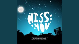 Miss You Remix [upl. by Addis]