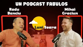 Radu Banciu  Primul Podcast  “Am primit amenzi de 1 miliard de lei de la CNA”  Luni Seara S2 E3 [upl. by Salangia]