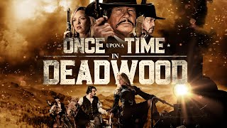 Once Upon a Time in Deadwood 2019  Full Western Action Movie  Robert Bronzi  Michael Paré [upl. by Kara]