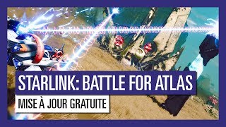 STARLINK  BATTLE FOR ATLAS  MISE À JOUR GRATUITE OFFICIEL [upl. by Arataj748]