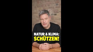 Klima und Natur schützen  Robert Habeck [upl. by Cassondra]