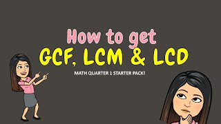 HOW TO GET GCF LCM amp LCD  Grade 6 [upl. by Hemetaf]