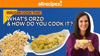 How to Make Orzo  Allrecipes [upl. by Haldan246]