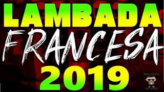 LAMBADA FRANCESA 2019 [upl. by Olsen]