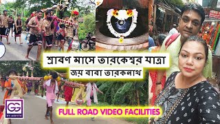 শ্রাবণ মাসে তারকেশ্বর যাত্রা ২০২৪  Tarakeswar Tour 2024 [upl. by Iny]