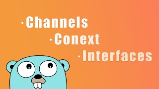 Advanced Golang Channels Context and Interfaces Explained [upl. by Hgiellek]