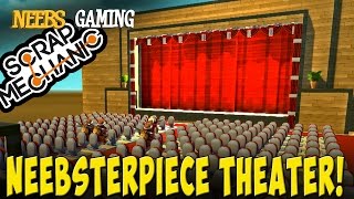 Scrap Mechanic  Neebsterpiece Theater An Herb If By Sea [upl. by Latin]