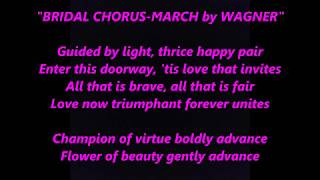 HERE COMES The BRIDE BRIDAL CHORUS WEDDING March Music Lyrics Words Wagner opera Lohengrin song [upl. by Chaddy]