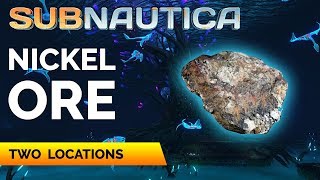 Subnautica Where to find Nickel Ore [upl. by Dulce852]