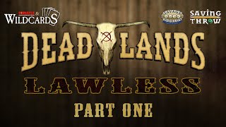 Deadlands 1 [upl. by Aned]