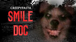 Minecraft CREEPYPASTA  Smile Dog [upl. by Droc]