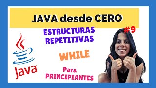 WHILE 🌀 Estructuras REPETITIVAS 💻  ☕ JAVA para PRINCIPIANTES 🤓  CURSO COMPLETO 2022 🚀  9 [upl. by Alusru]