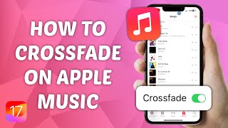 How to Crossfade on Apple Music 2023 [upl. by Ethel493]