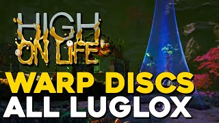 High On Life Warp Discs All Luglox Locations [upl. by Krissie]