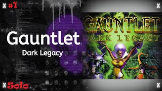 Gauntlet Dark Legacy Solo Part 1 [upl. by Clarie]