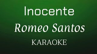 “Inocente” Romeo Santos Karaoke [upl. by Yhcir19]