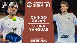 SEMIFINAL  ChingottoGalan VS StupaYanguas  Premier Padel  Dubai P1  Highlights [upl. by Odinevneib]