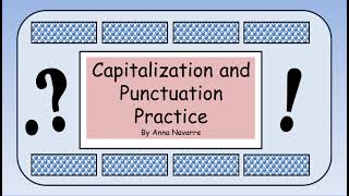 Capitalization and Punctuation [upl. by Anaytat]