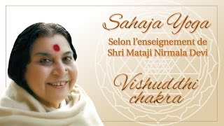 Vishuddhi chakra  Sahaja Yoga [upl. by Nnayelsel]