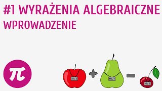 Wyrażenia algebraiczne  wprowadzenie 1  Wyrażenia algebraiczne [upl. by Atisusej]