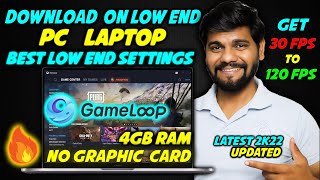 How To Download amp install Gameloop In Low End  PC Laptop 4 GB RAM No Graphic Card ⚡ Best Settings🔥 [upl. by Annod]