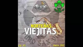 Norteñas Mix Viejitas Pero Chingonas quot2017quot ► DjAlfonzin [upl. by Aicilak590]