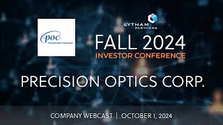 Precision Optics Company Webcast  Lytham Partners Fall 2024 Investor Conference [upl. by Jegger]